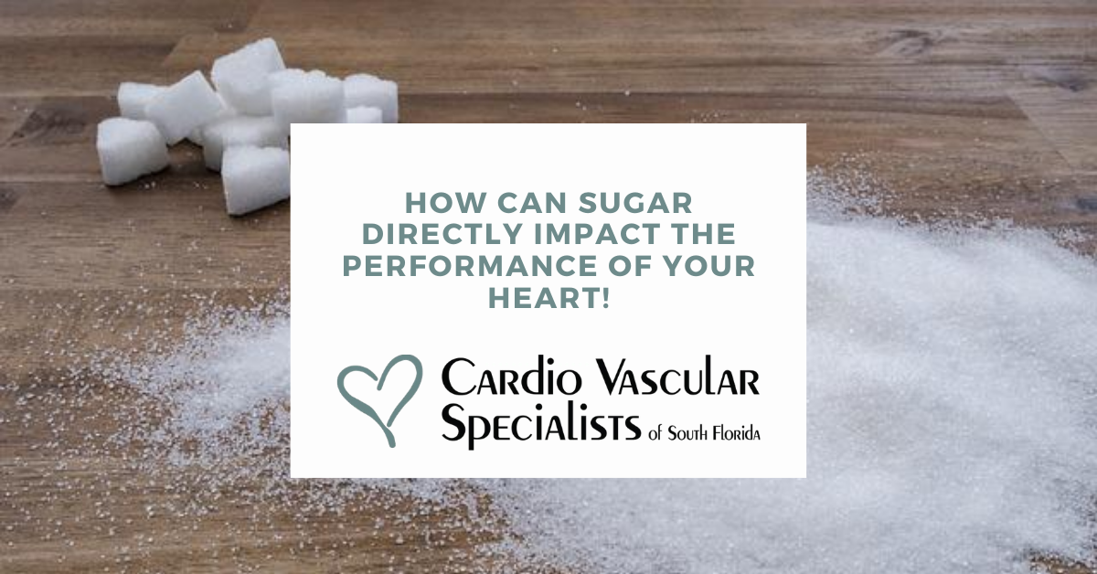 How Can Sugar Directly Impact The Performance Of Your Heart ...