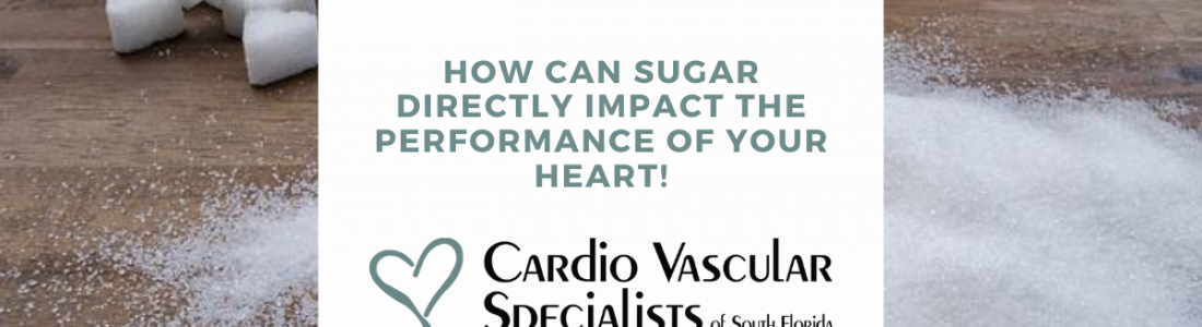 How Can Sugar Directly Impact The Performance Of Your Heart!